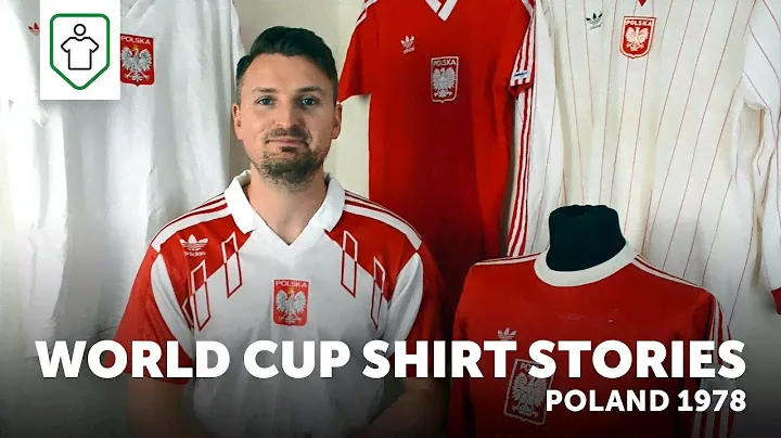 World Cup Shirt Stories: Poland 1978